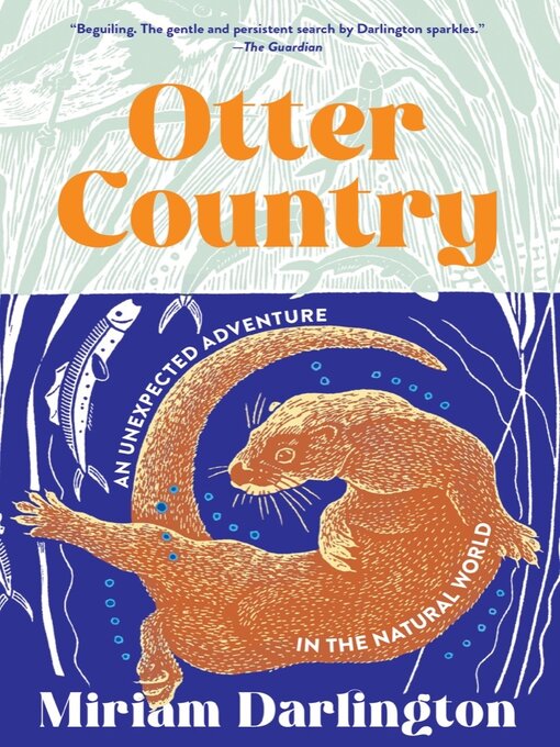 Title details for Otter Country by Miriam Darlington - Available